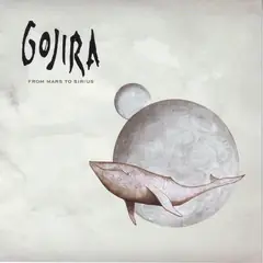 From Mars to Sirius by GOJIRA
